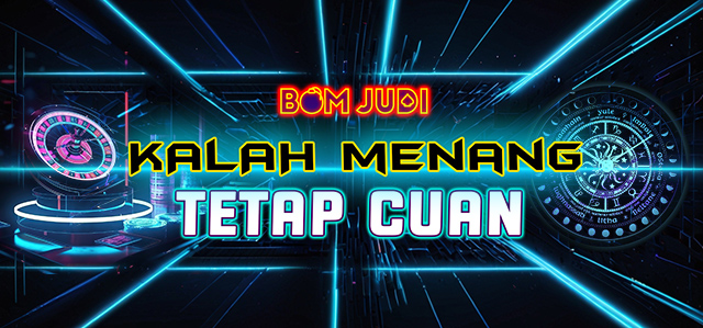 Bomjudi, situs judi online terpercaya, menang kalah dapat CUAN