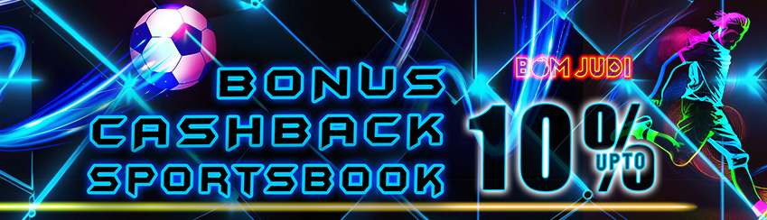 BONUS CASHBACK SPOTSBOOK UP TO 10%